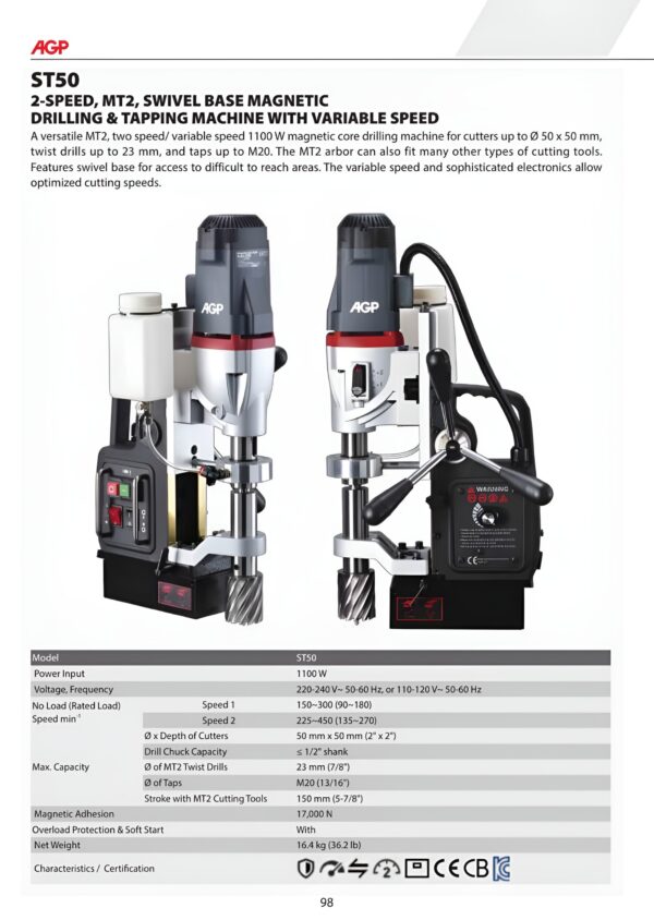 ST50
2-SPEED, MT2, SWIVEL BASE MAGNETIC 
DRILLING & TAPPING MACHINE WITH VARIABLE SPEED